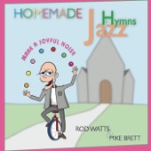 Homemade Jazz Hymns: Make a Joyful Noise artwork