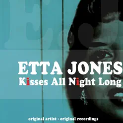 Kisses All Night Long - Etta Jones