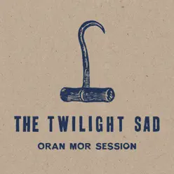 Oran Mor Session - The Twilight Sad Oran Mor Session - The Twilight Sad