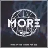 Stream & download More of God / More for God