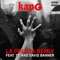 La Policia (feat. T.I. & David Banner) [Remix] - Kap G lyrics