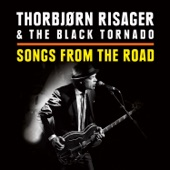 Thorbjørn Risager & The Black Tornado - High Rolling