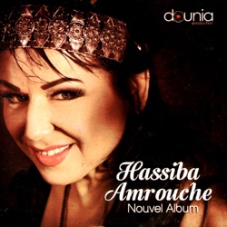 Hassiba Amrouche - Chaouik hak la ilah ila ellah