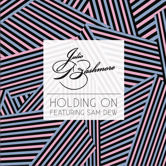 Cover artwork for Holding On (feat. Sam Dew)