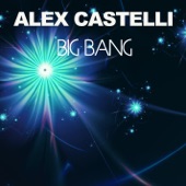 Alex Castelli - Big Bang