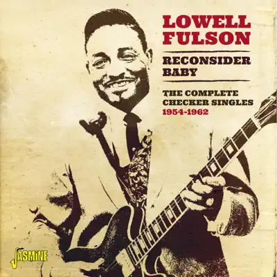 Reconsider Baby - Lowell Fulson Reconsider Baby - Lowell Fulson