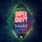 Super Gravy (feat. Laughton Kora & Bailey Wiley) - K+Lab, Stickybuds lyrics