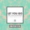 Let You Go (feat. Great Good Fine Ok) - The Chainsmokers lyrics