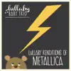 Lullaby Renditions of Metallica album lyrics, reviews, download