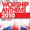 Worship Anthems 2010 album lyrics, reviews, download