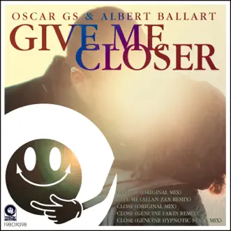 Give Me Closer - EP by Oscar Gs & Albert Ballart album reviews, ratings, credits