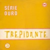 Trepidante: Série Ouro, Vol. 3