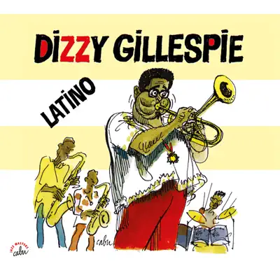 BD Music & Cabu Present Dizzy Gillespie - Dizzy Gillespie BD Music & Cabu Present Dizzy Gillespie - Dizzy Gillespie