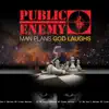 Man Plans God Laughs album lyrics, reviews, download