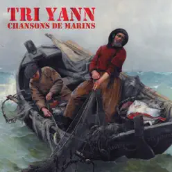 Chansons de marins - Tri Yann
