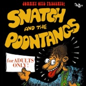 Johnny Otis Presents: Snatch and the Poontangs artwork