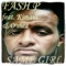 Same Girl (feat. Kimani & O'shea) - Fash P lyrics