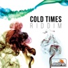 Cold Times Riddim