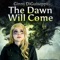 The Dawn Will Come (feat. Matt Hocker) - Ginny Di lyrics