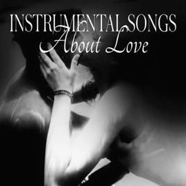 Instrumental Songs About Love Romantic Piano Bar Music Background Music For Dinner Party Date Night Romance Making Love Smooth Jazz Erotic Massage Instrumental Songs About Love Romantic Piano Bar Music Background Music For Dinner Party Date Night Romance Making Love Smooth Jazz Erotic Massage