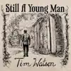 Still a Young Man album lyrics, reviews, download