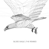 Blood Eagle (The Remixes) artwork