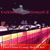 Cocktail Hour- Afterwork 2 (Finest Chillout & Lounge Music for Bars), 2015