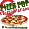 Pizza Pop (Canzoni Italiane)