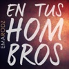 En Tus Hombros - Single