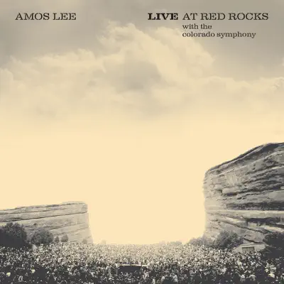 Live at Red Rocks (with the Colorado Symphony) - Amos Lee