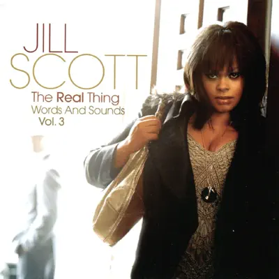 The Real Thing, Words and Sounds, Vol. 3 - Jill Scott