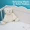 Relaxing Music for Babies - Newborn Baby Music Lullabies lyrics