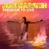 Freedom to Live - Single album lyrics, reviews, download