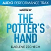 The Potter's Hand (Audio Performance Trax) - EP