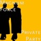Private Party - Magnum Force lyrics