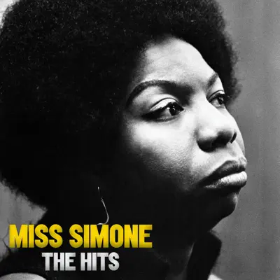 Miss Simone: The Hits - Nina Simone