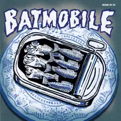 The First Demo Recordings 1984 - EP - Batmobile