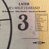 Later - BJ's Wild Verband