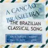 Stream & download The Brazilian Classical Song