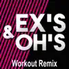 EX's & OH's - Single album lyrics, reviews, download