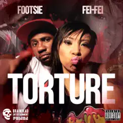 Torture - EP by Footsie & Fei-Fei album reviews, ratings, credits