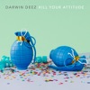 Kill Your Attitude - Single