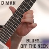 Blues... Off the Neck, 2015