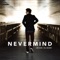 Nevermind (feat. Sarynne Earls) - Jesse Sliger lyrics