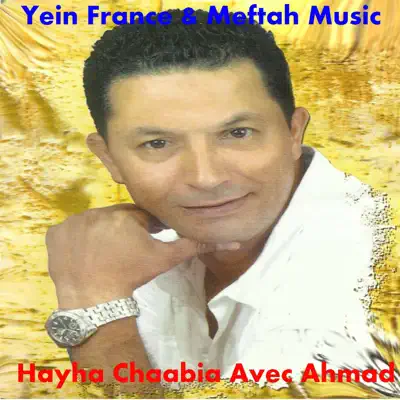 Hayha Chaabia - Single - Ahmad