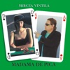 Madama De Pica, 2000