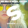 Mr. Belt & Wezol - Somebody to Love