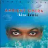 Ambient Opera album lyrics, reviews, download