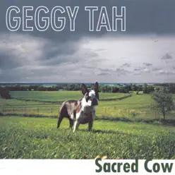 Sacred Cow - Geggy Tah