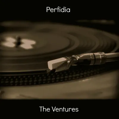 Perfidia - Single - The Ventures